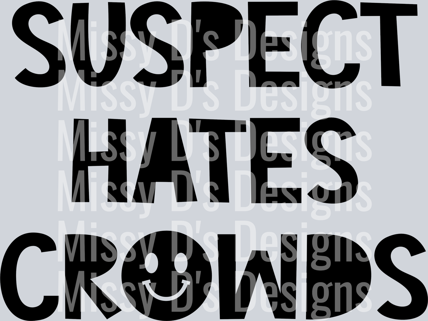 Suspect-HatesCrowds