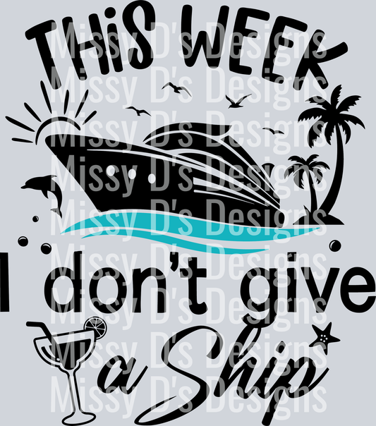ThisWeekIDontGiveAShip