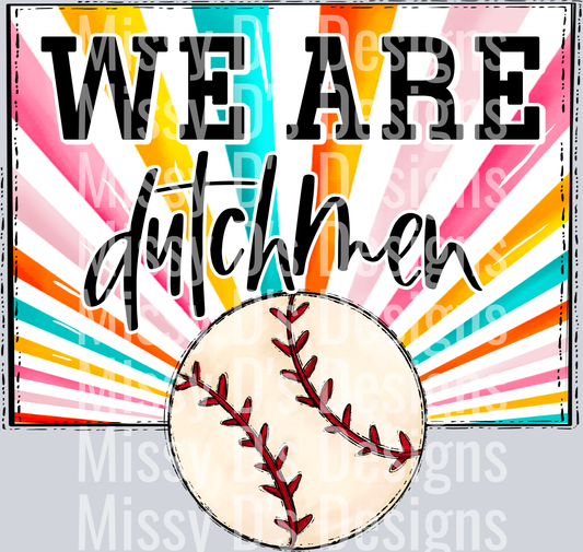 sunburst WE ARE dutchmen baseball