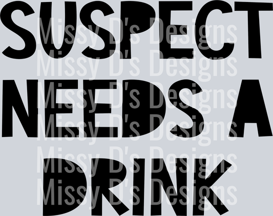 Suspect-NeedsADrink2