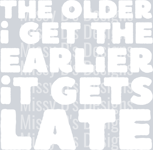 the older i get white