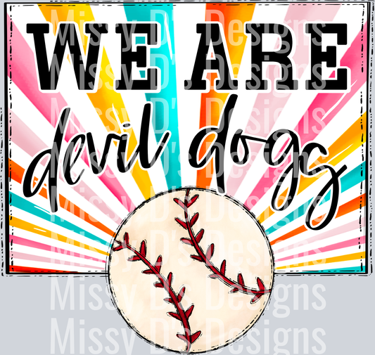sunburst WE ARE devil dogs baseball