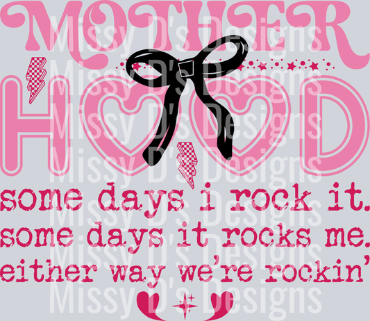 motherhood some days i rock it some days it rocks me
