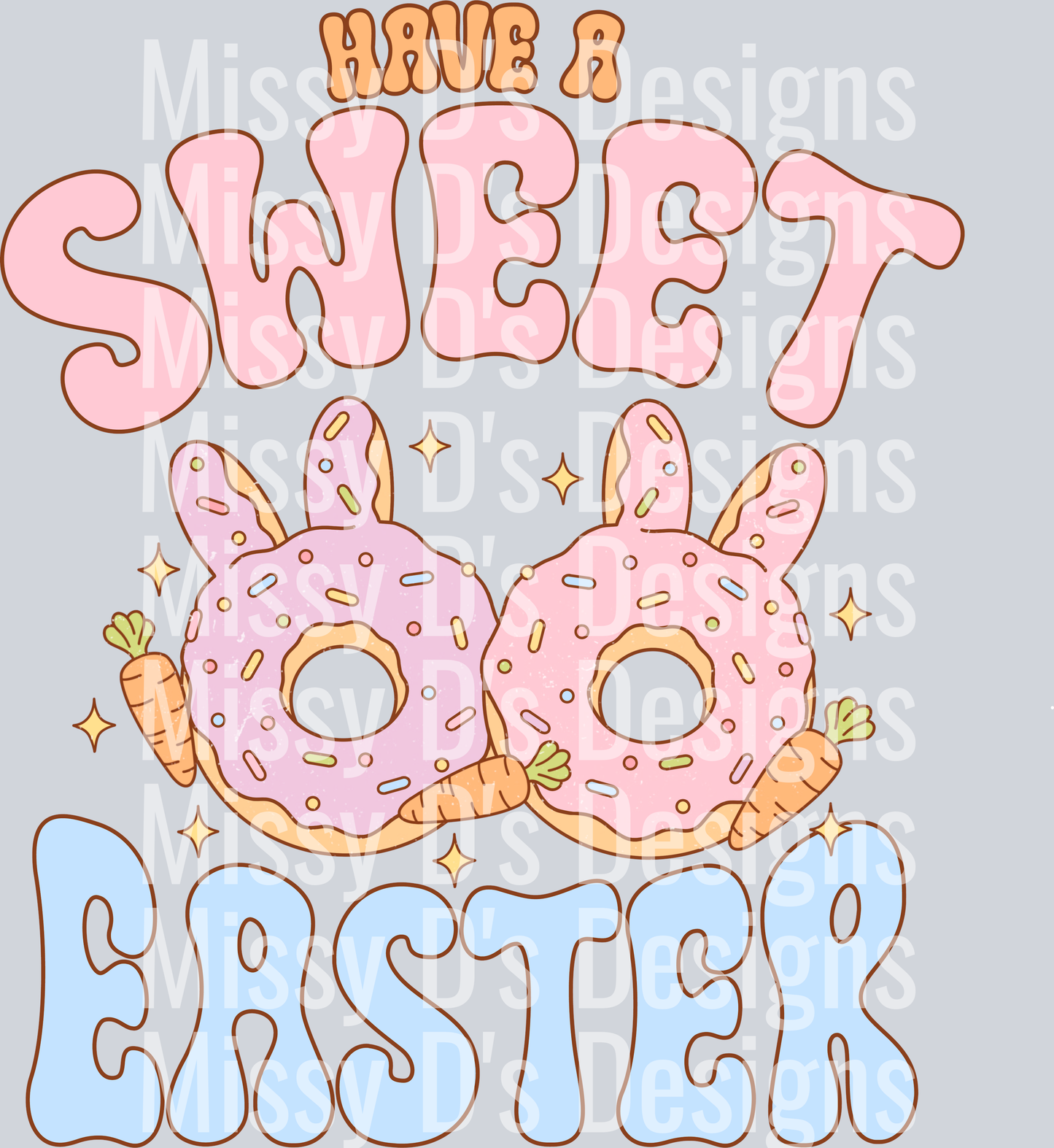 Have a Sweet Easter
