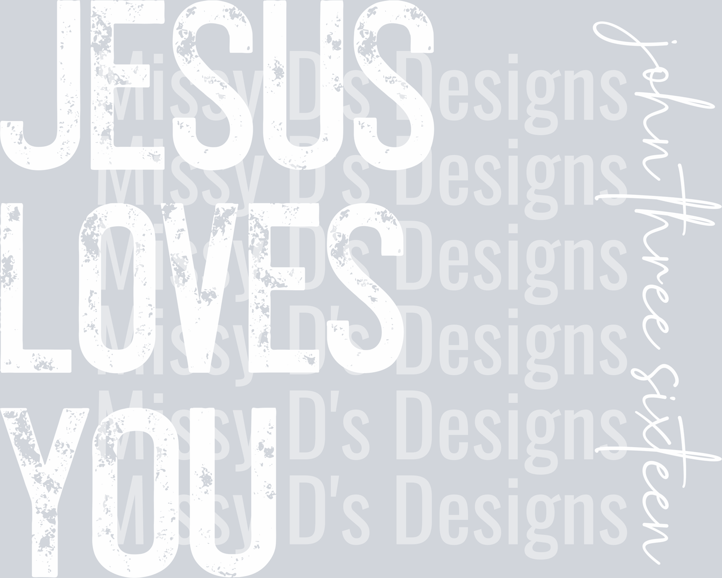 Jesuslovesyoujohn316WHITE