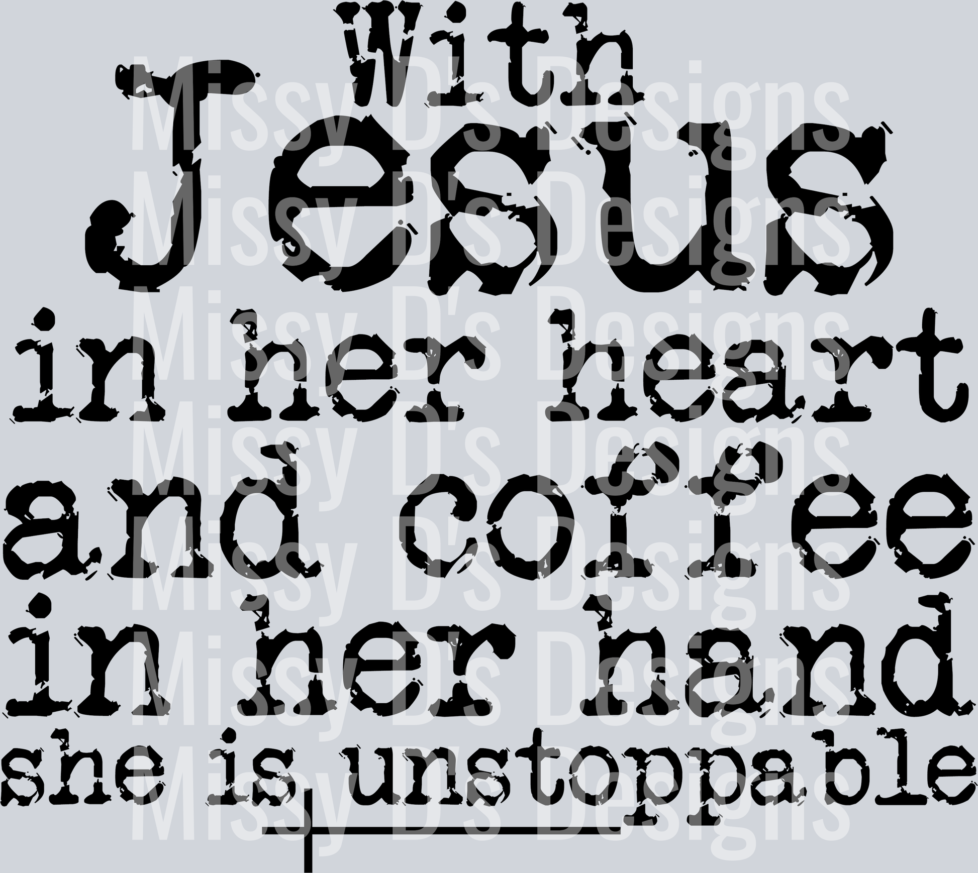 with jesus in her heart and coffee in her hand
