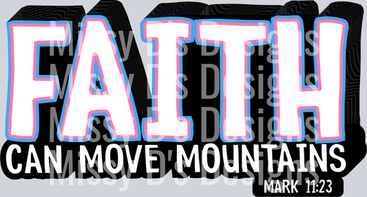Faith Can Move Mountains2