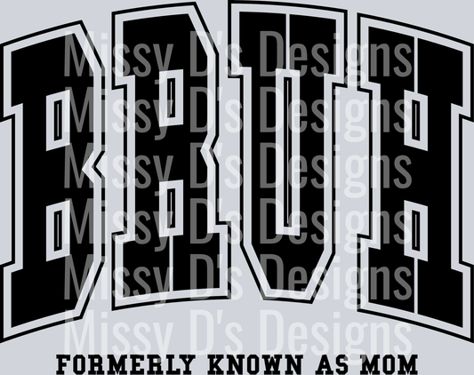 BRUH FORMERLY KNOWN AS MOM-03