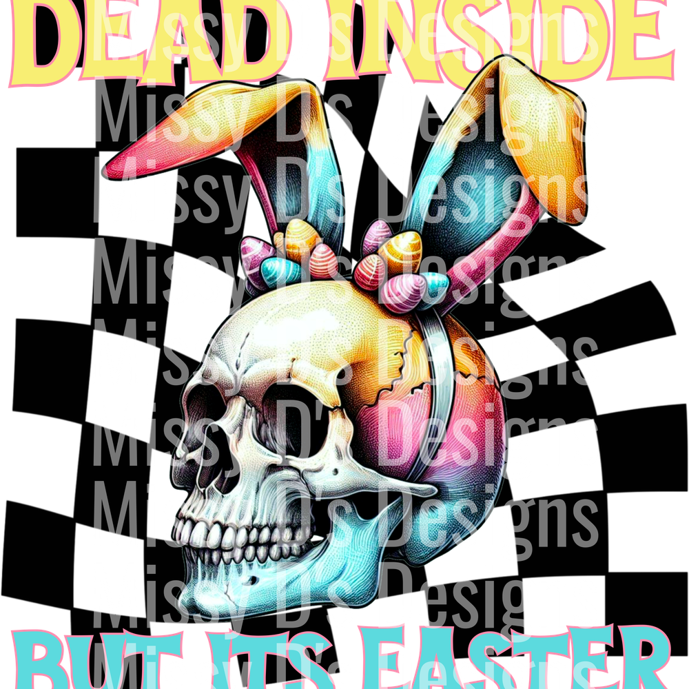 Dead Inside but it's Easter Blue Writing