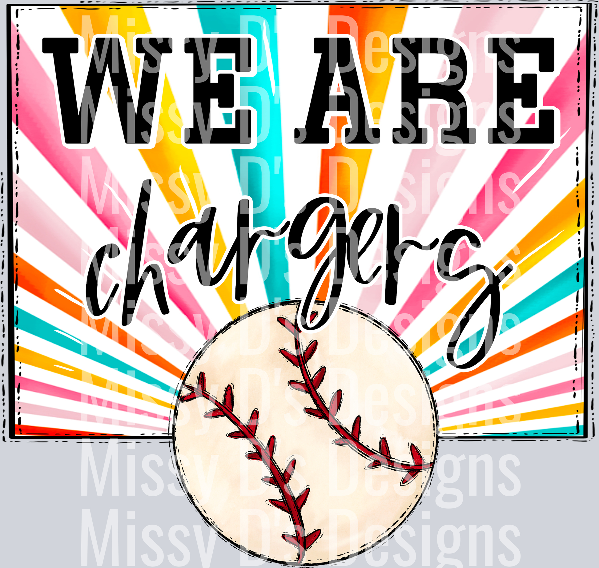 sunburst WE ARE chargers baseball
