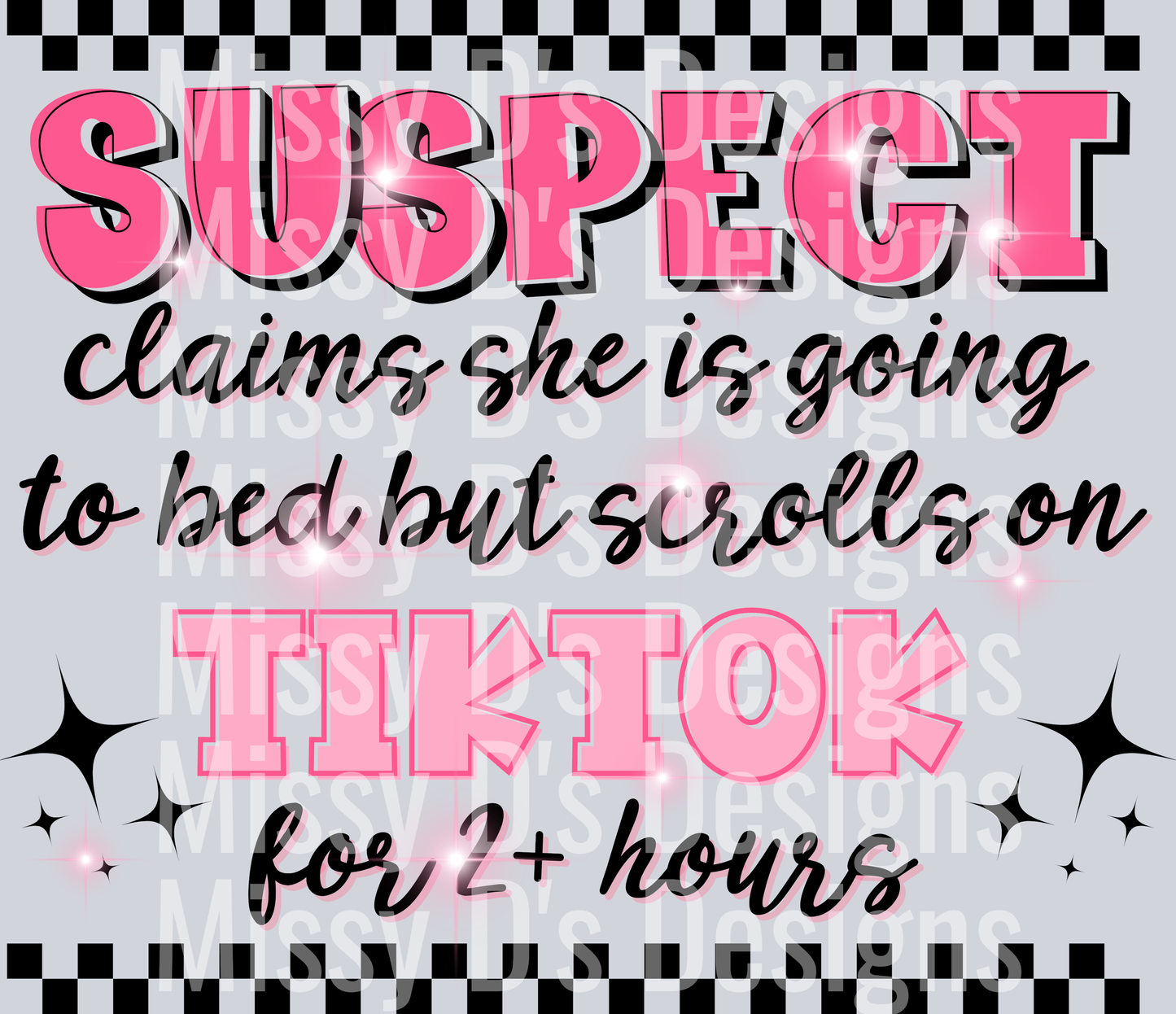 Suspect claims she is going to bed but scrolls tiktok for two plus hours