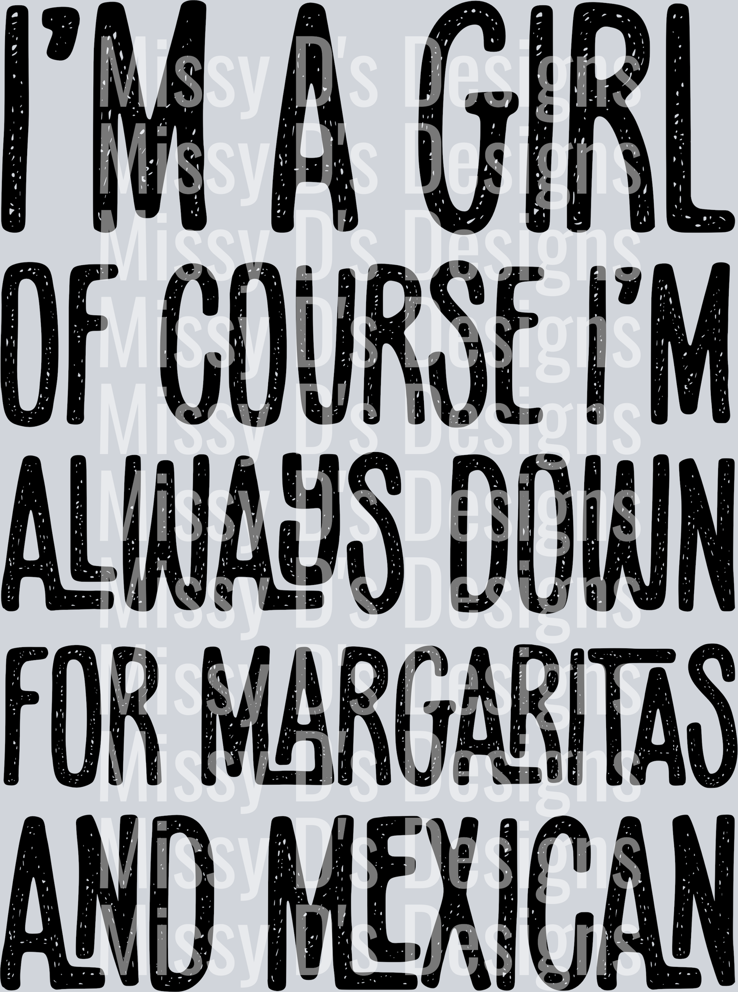 ImAGirlOfCourse_MargaritasAndMexican1