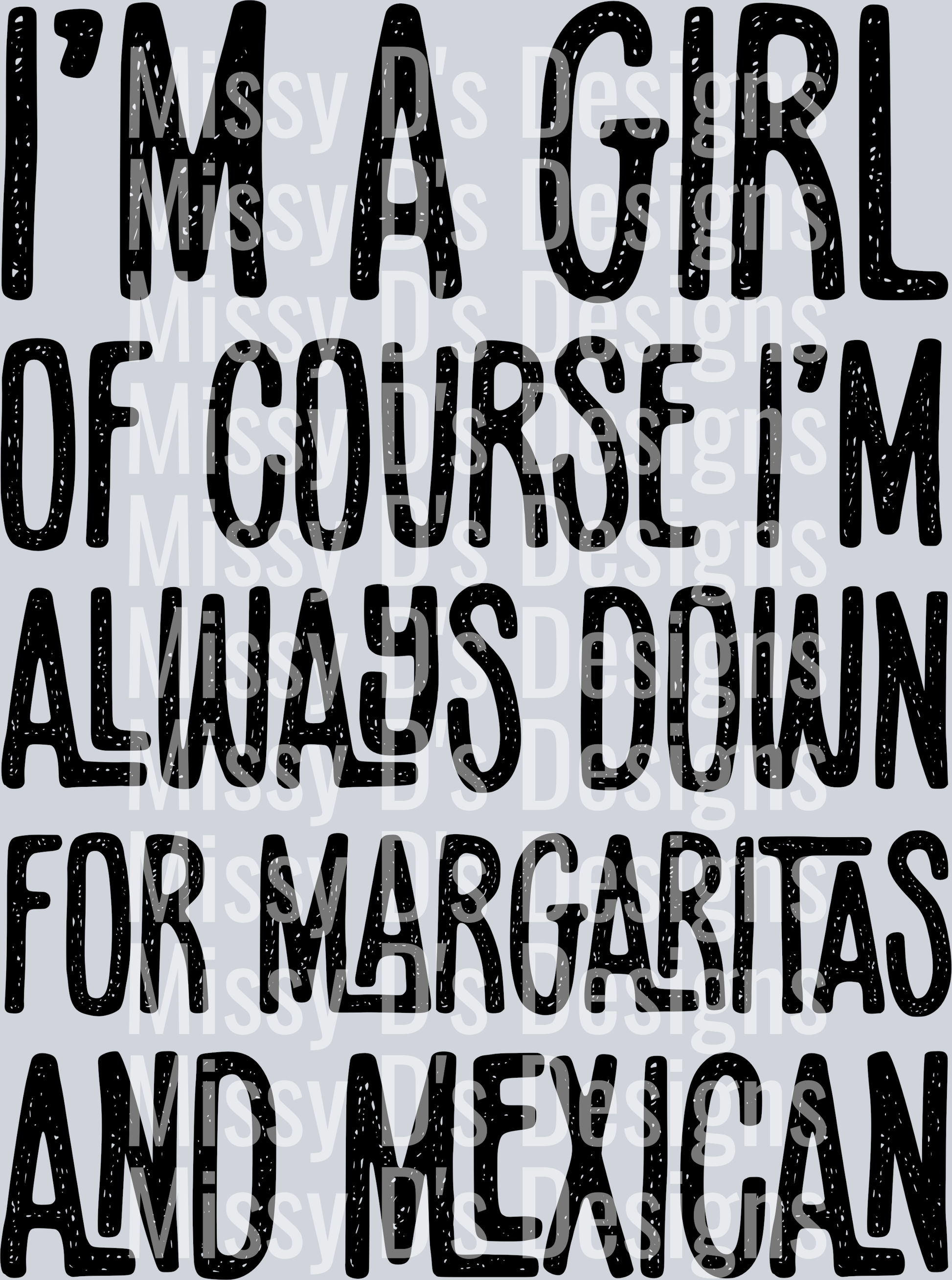 ImAGirlOfCourse_MargaritasAndMexican1
