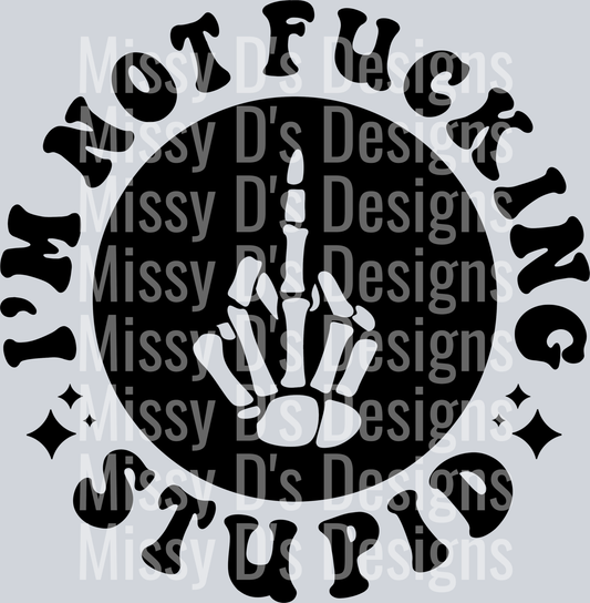 Im Not Fucking Stupid Pocket Design