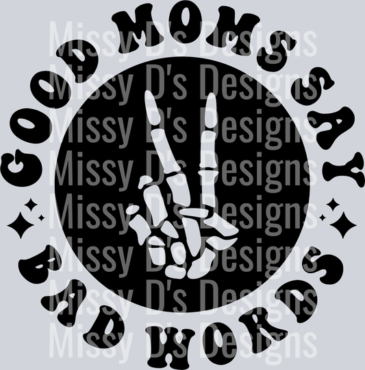 Good Moms Say Bad Words Pocket Design