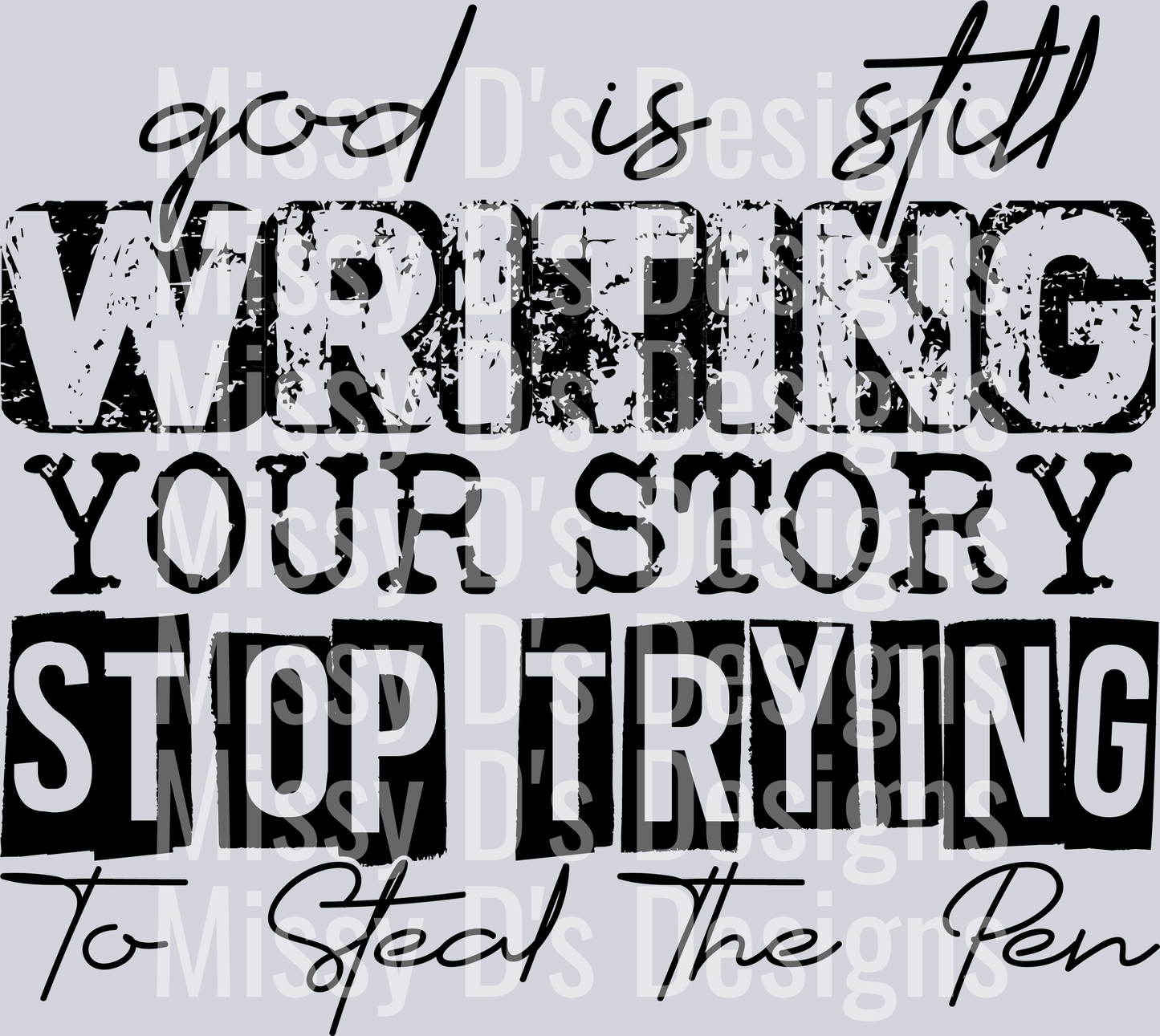 god is still writing your story