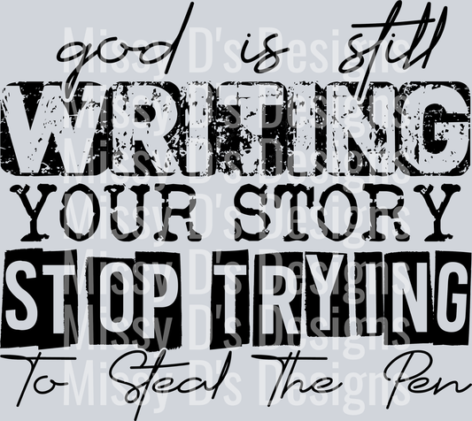 god is still writing your story