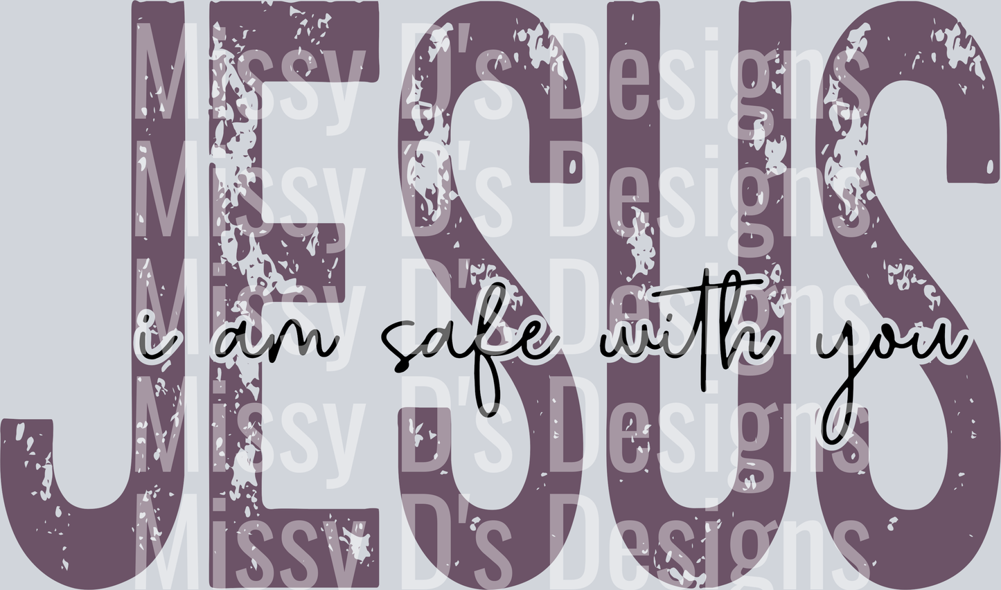 iamsafewithyouJesusMUTLI1