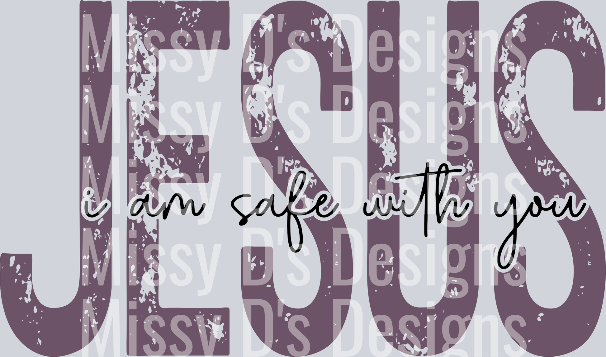 iamsafewithyouJesusMUTLI1