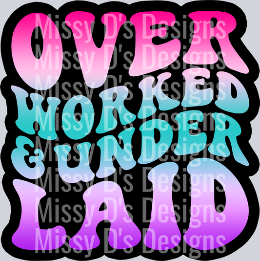 Color Overworked And Underlaid