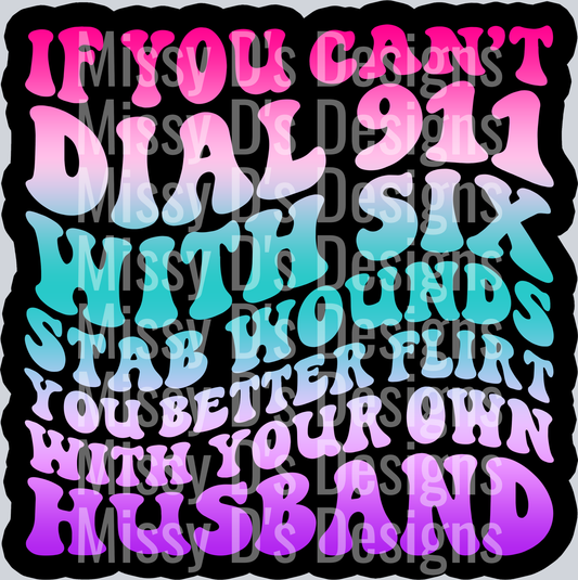 Color If You Cant Dial 911 With Six Stab Wounds
