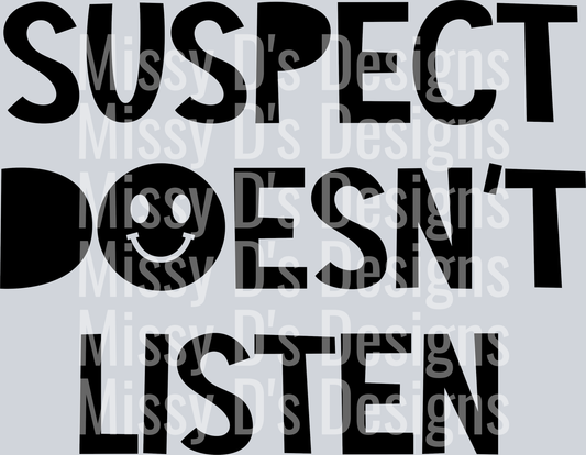 Suspect-DoesntListen2