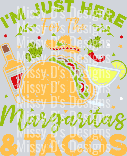 I'm-just-here-for-the-margaritas-and-tacos