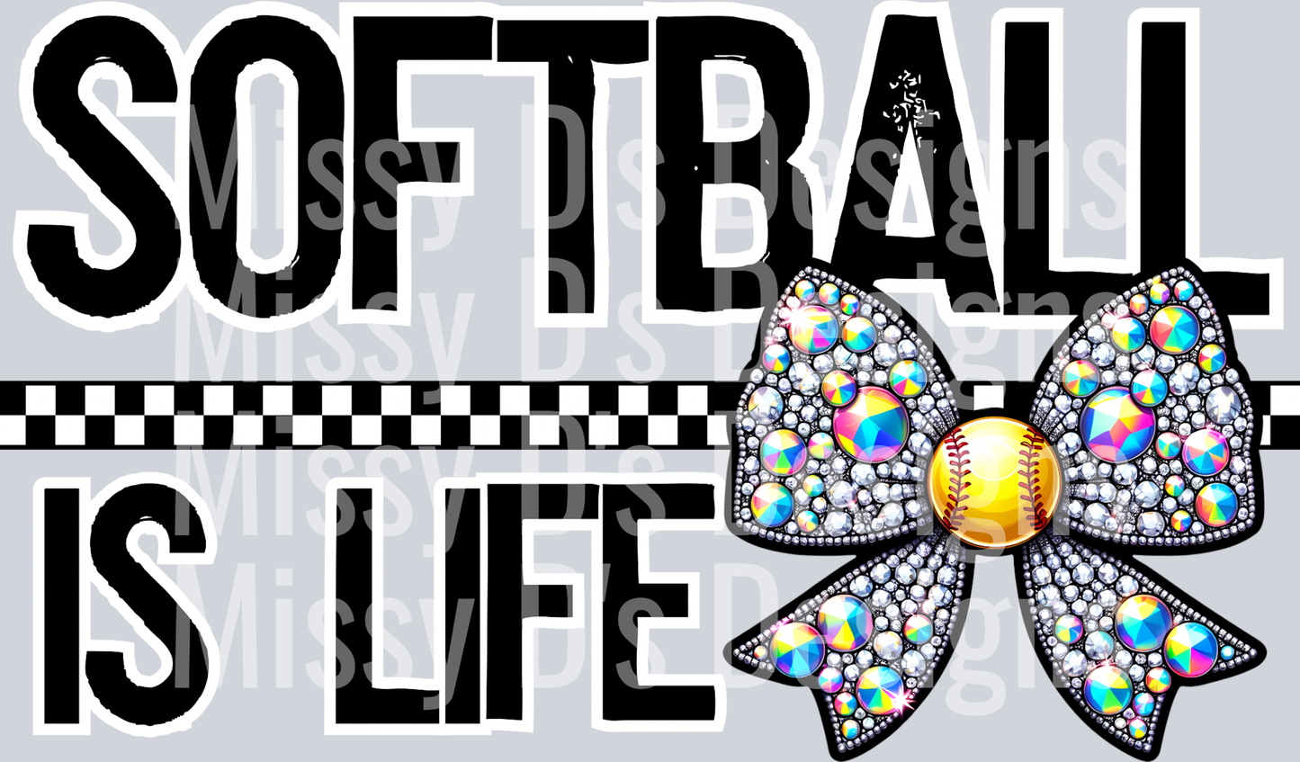 SOFTBALL IS LIFE