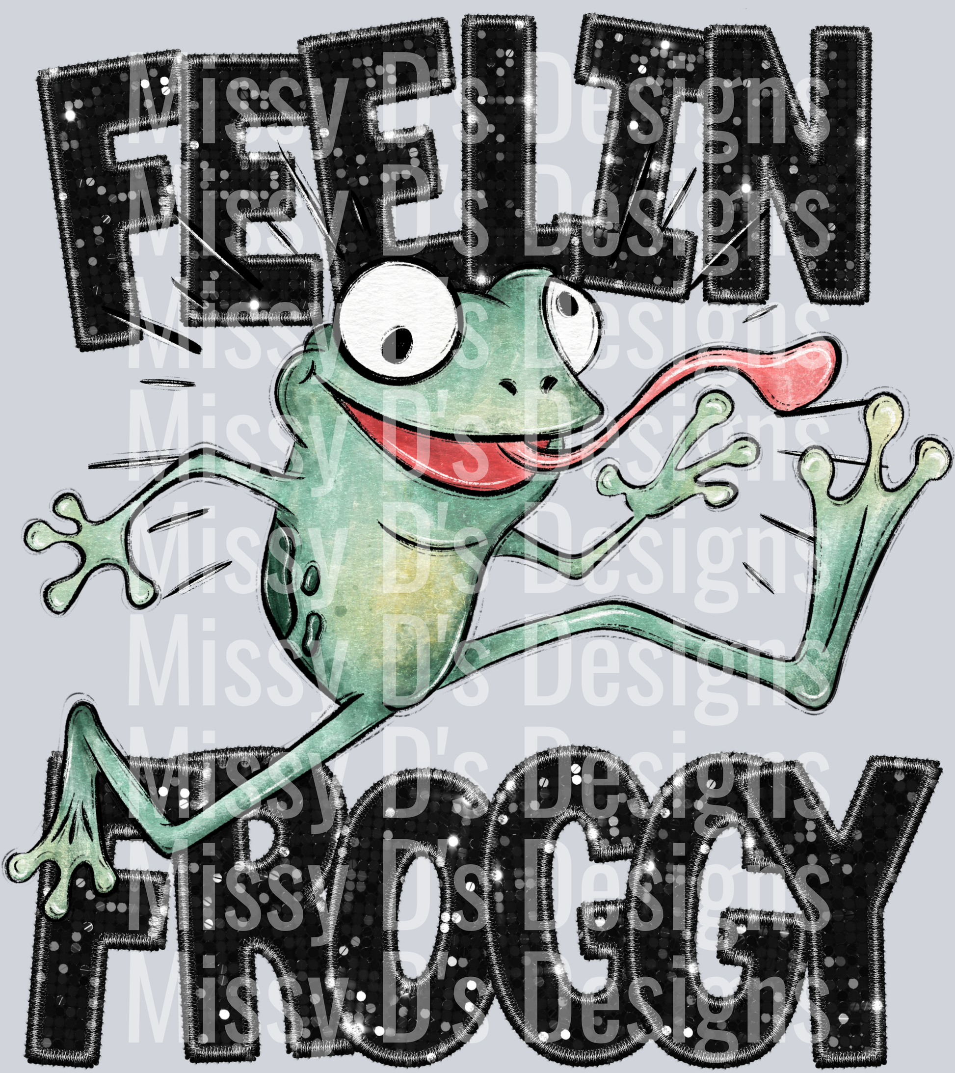 FEELIN FROGGY