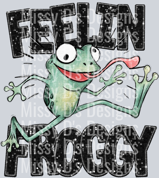 FEELIN FROGGY
