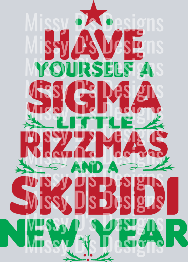 Have yourself a sigma little rizzmas skibidi new year