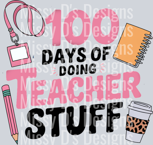 100 Days Of Doing Teacher Stuff