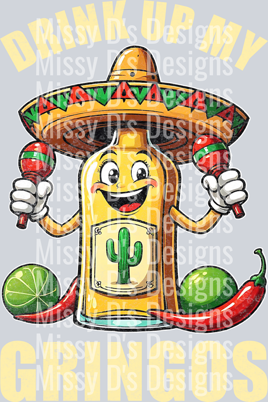 Drink-up-my-gringos