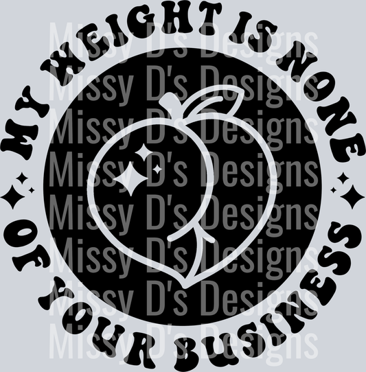 My Weight Is None Of Your Business Pocket Design