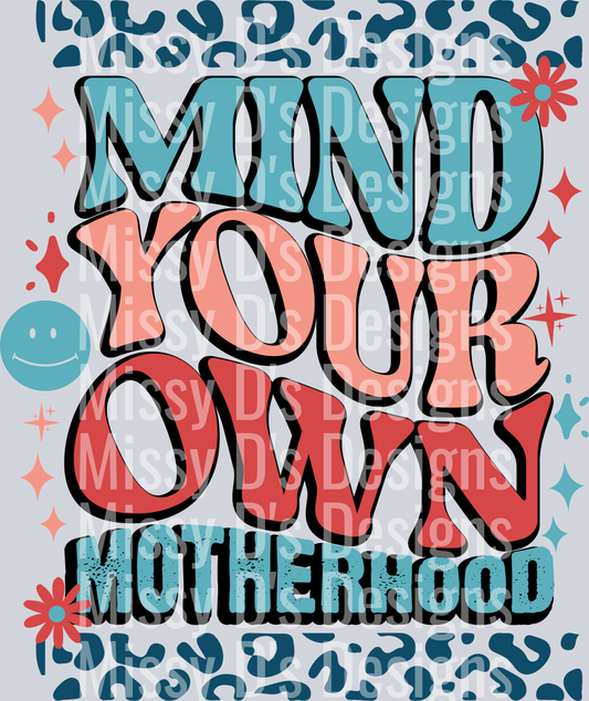 mind your own motherhood