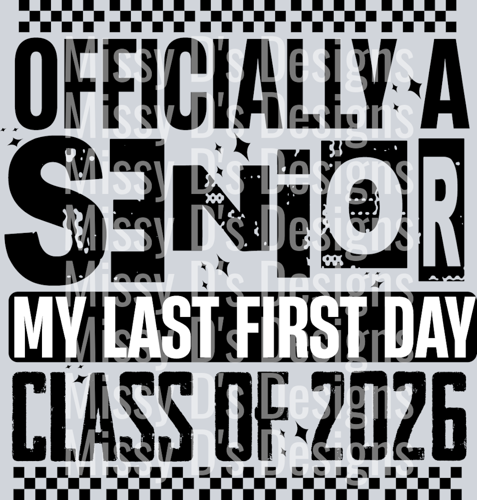 Senior 2026 My Last First Day SVG Design-01