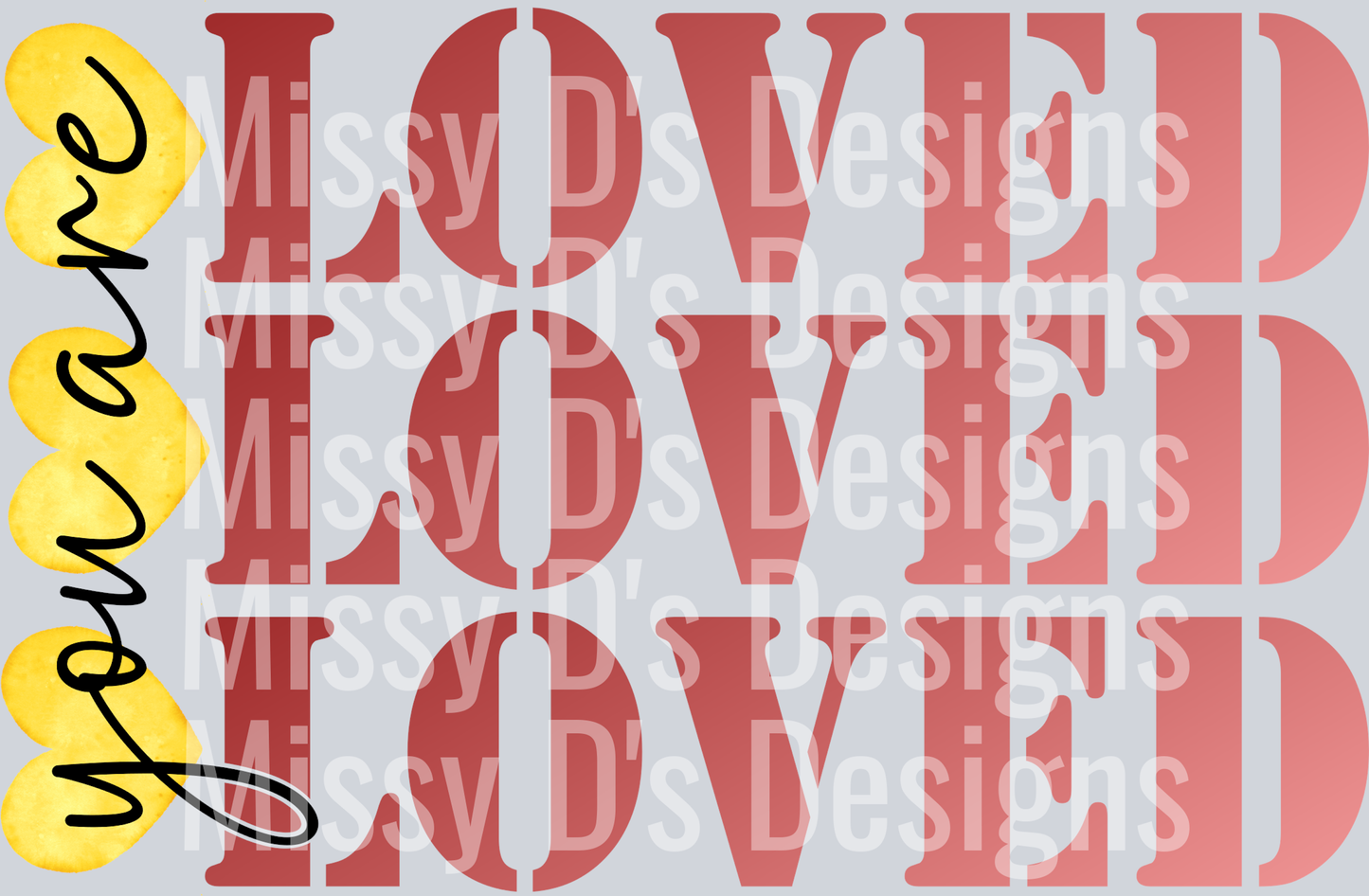 you are loved