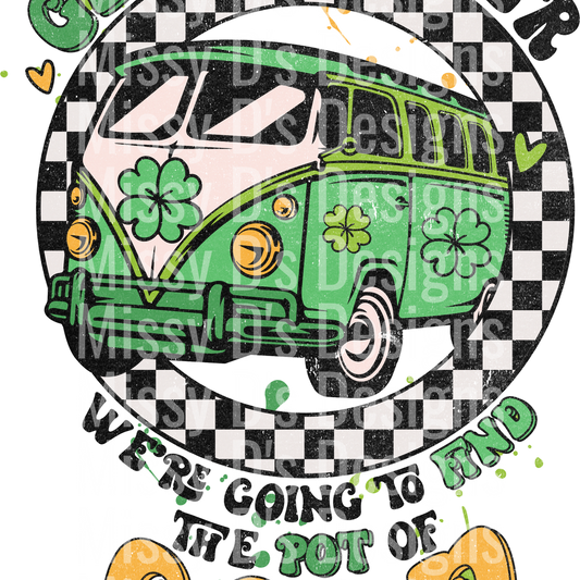 get in loser van st patricks day
