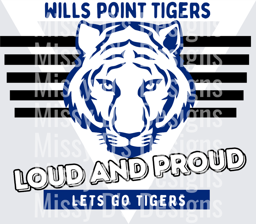 Wills Point Tigers Loud and Proud Lets Go Tigers Mascot