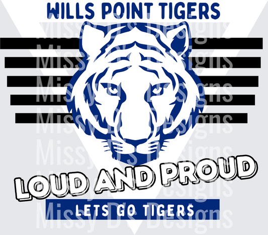 Wills Point Tigers Loud and Proud Lets Go Tigers Mascot