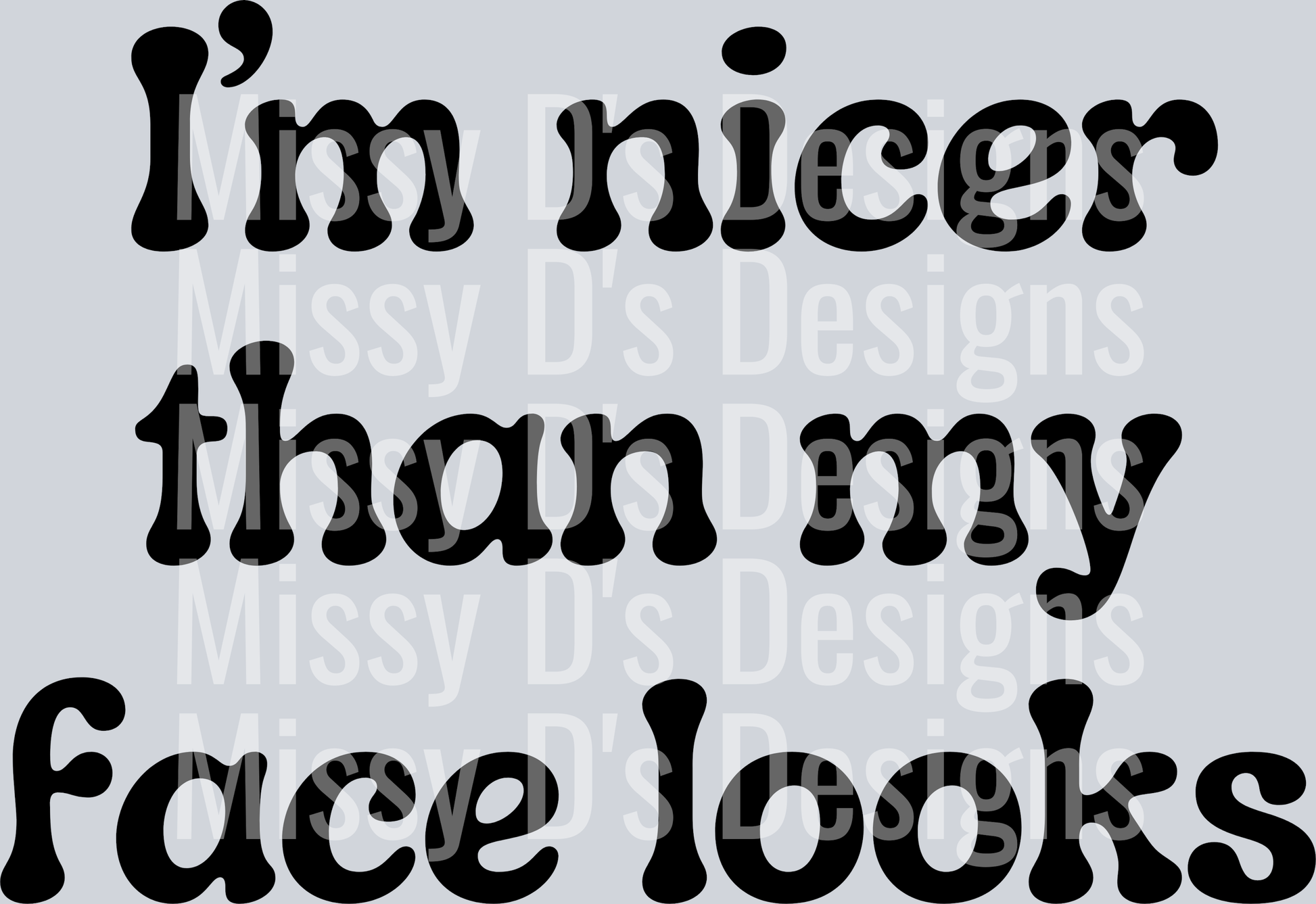 im nicer than my face looks black2