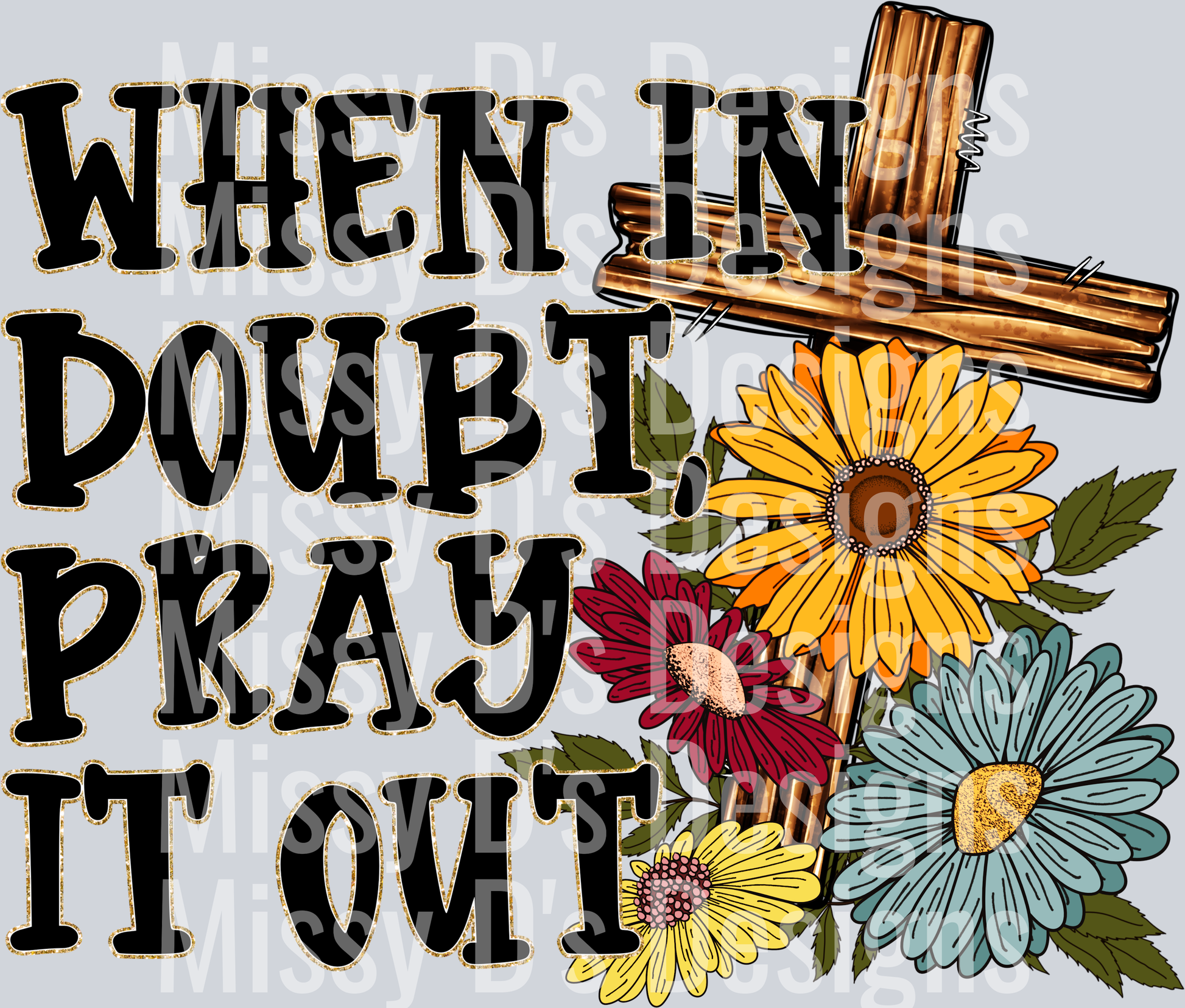 when it doubt pray it out