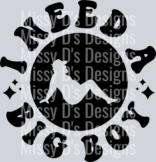 I Need A Big Boy Pocket Design