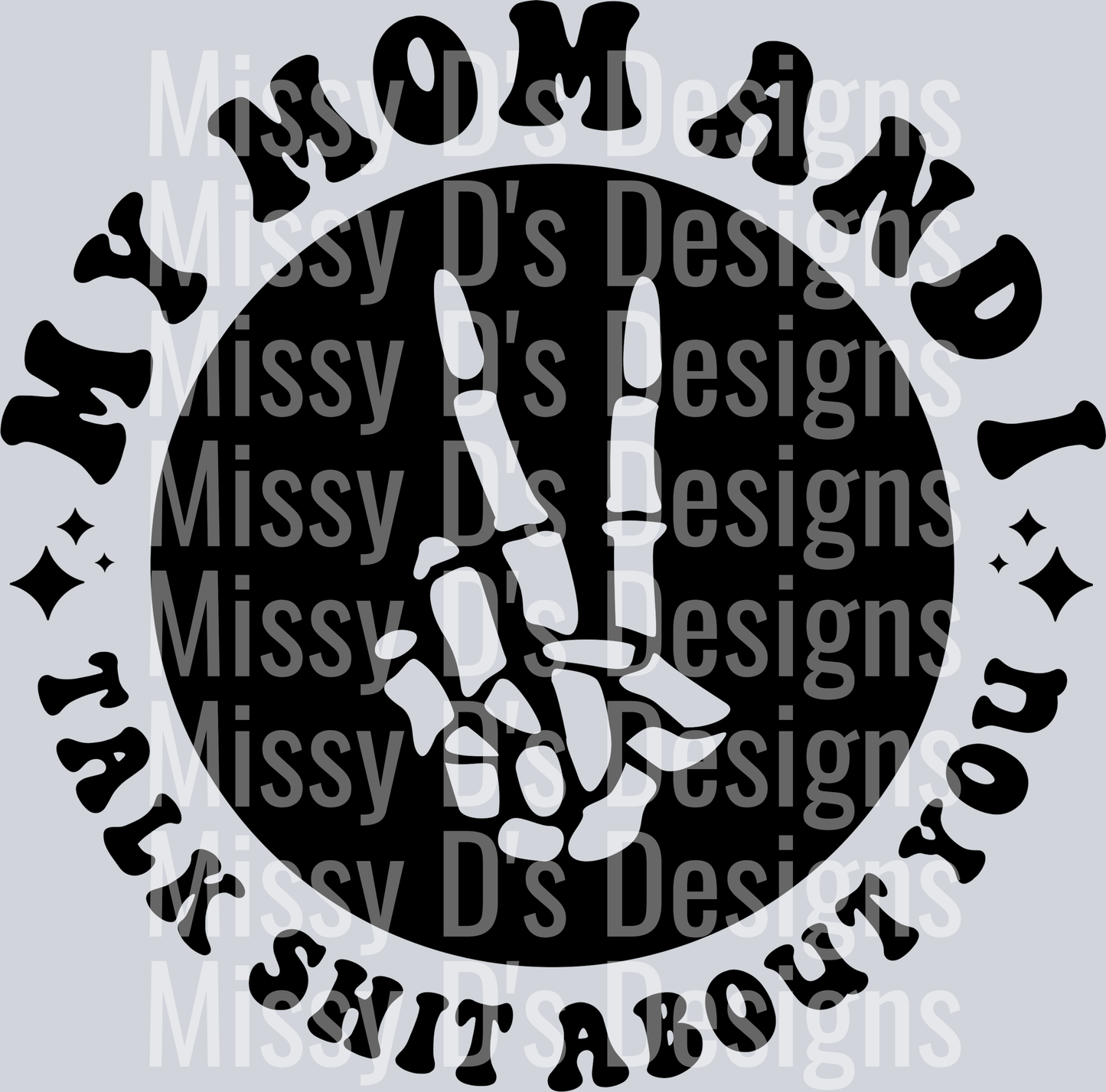 My Mom And I Talk Shit About You Pocket Design