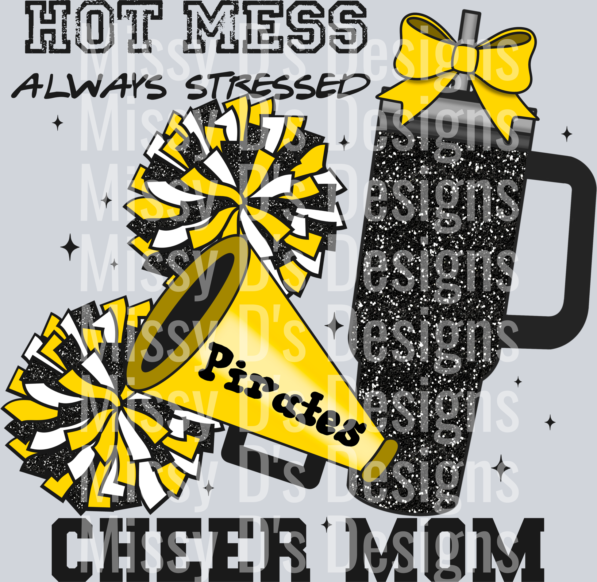Hot Mess Always Stressed Pirates Cheer Mom