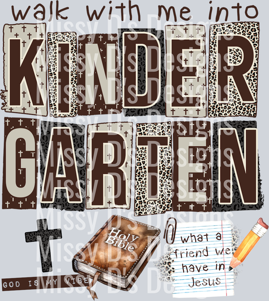 walk with me into kindergarten