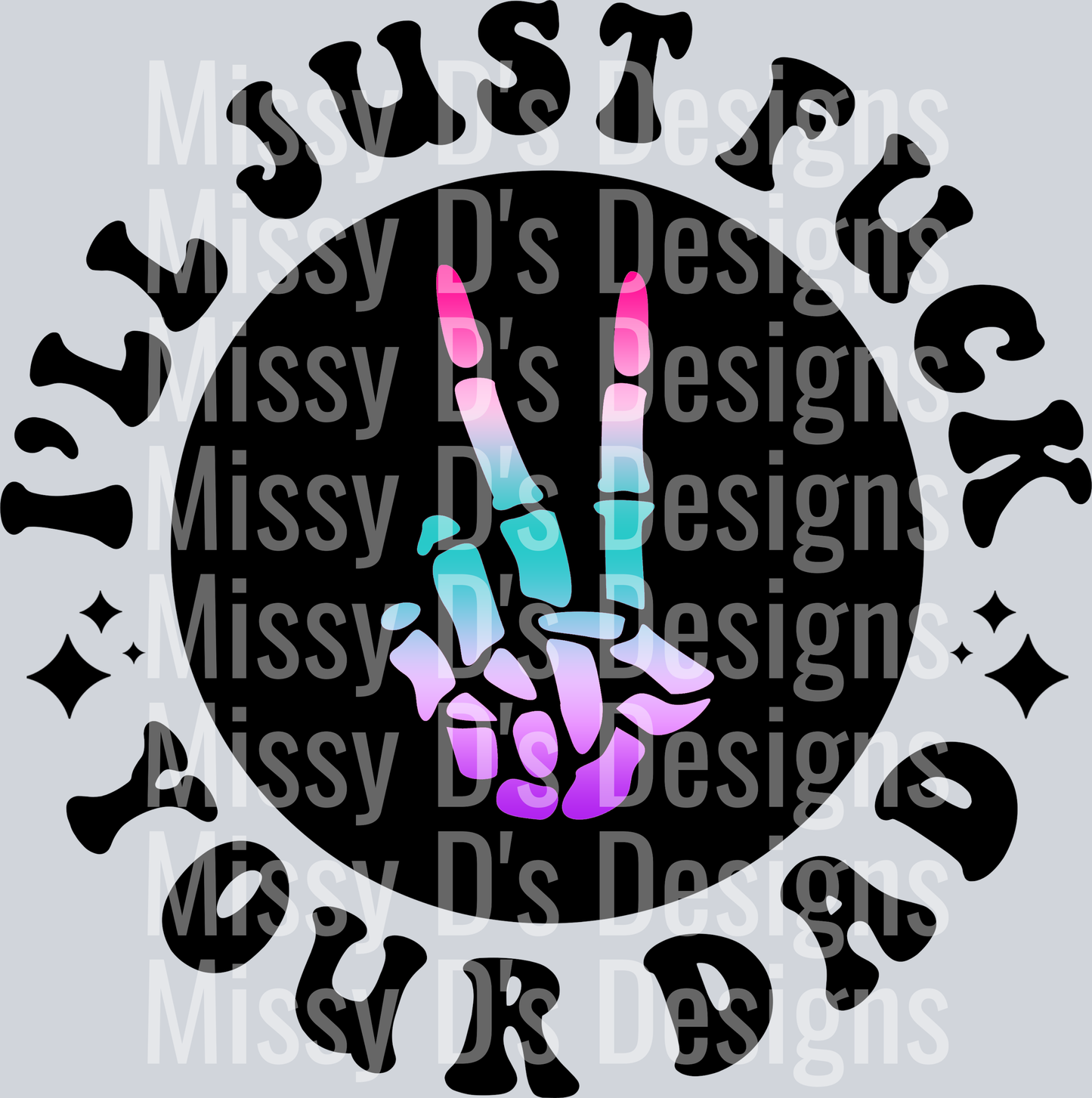 Color Ill Just Fuck Your Dad Pocket Design