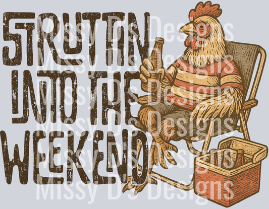 StruttinIntoWeekend