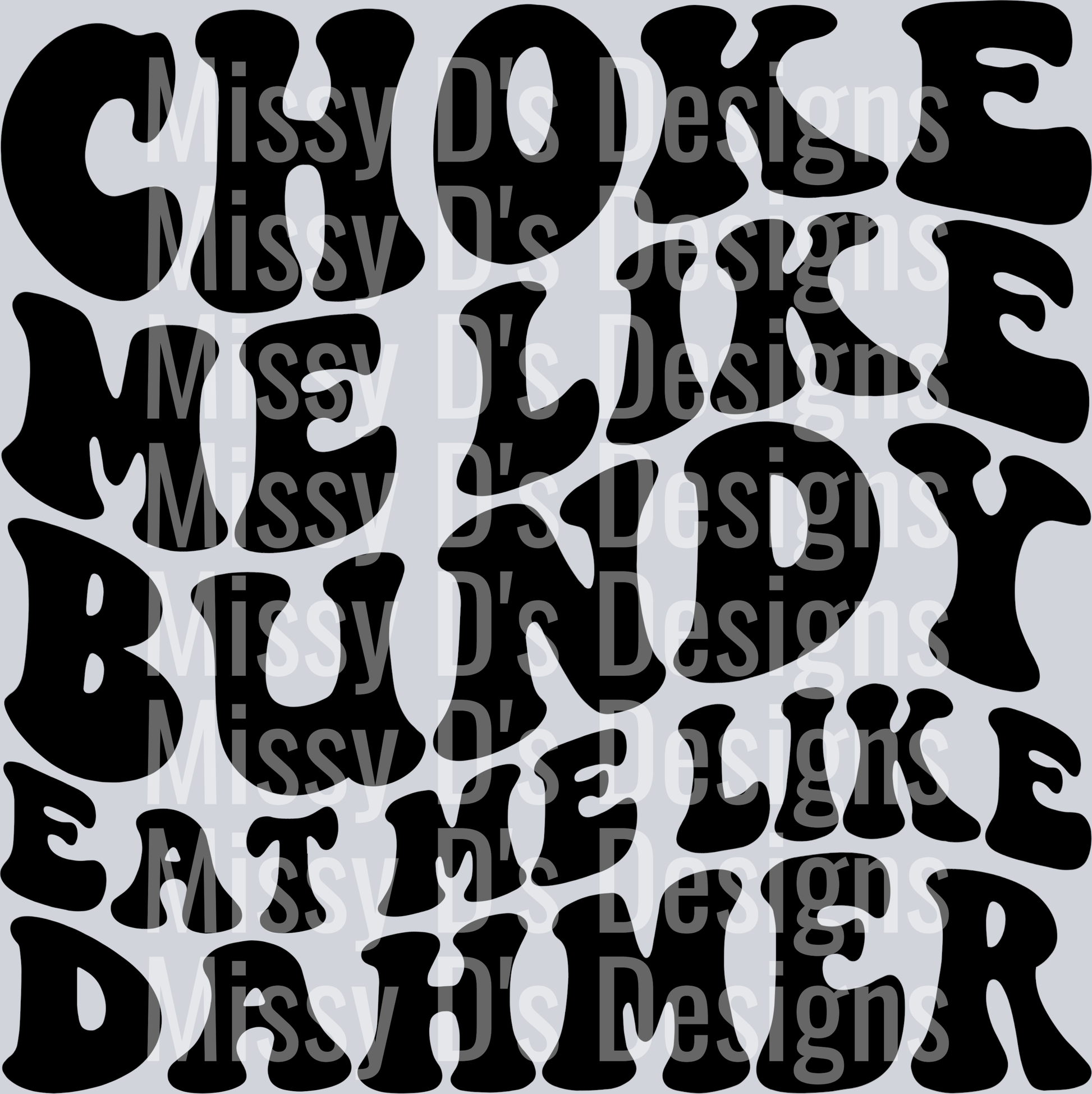 Choke Me Like Bundy Eat Me Like Dahmer