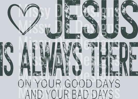JesusisalwaysthereGREY